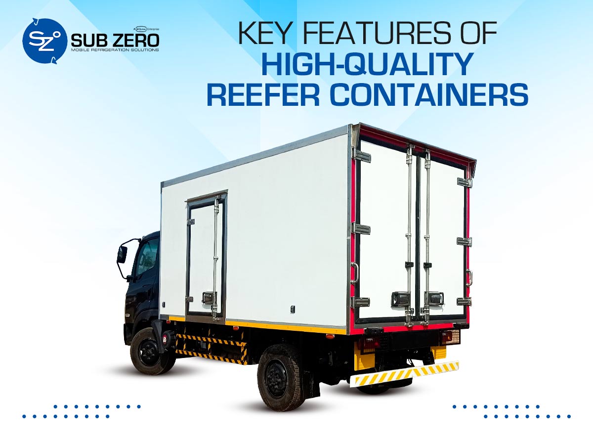 Key Features of High-Quality Reefer Containers in India